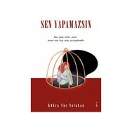 Sen Yapamazsın - Kübra Nur Sulukan