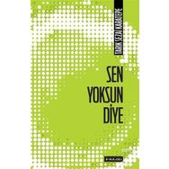 Sen Yoksun Diye - Tarık Sezai Karatepe