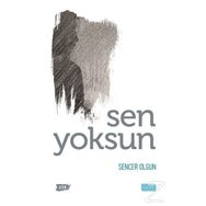 Sen Yoksun - Sencer Olgun