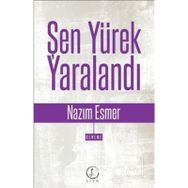 Şen Yürek Yaralandı - Nazım Esmer
