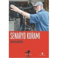 SENARYO KURAMI - SEMIR ARSLANYÜREK
