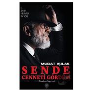 Sende Cenneti Gördüm - Murat Işılak