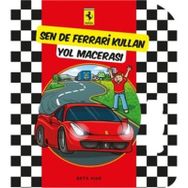 Sende Ferrari Kullan Yol Macerası - kollektif