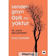 Senden Gayrı Aşık mı Yoktur - Ulaş Özdemir