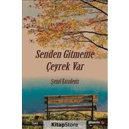 Senden Gitmeme Çeyrek Var - Şenol Karadeniz