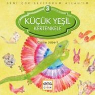 Seni Çok Seviyorum Allah'ım Küçük Yeşil Kertenkele - Claire Jobert