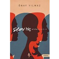 Seni Hiç Aldatmadım - Önay Yılmaz