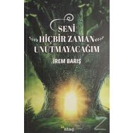 Seni Hiçbir Zaman Unutmayacağım - İrem Barış