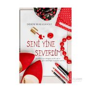 Seni Yine Severdim - Didem Moralıoğlu