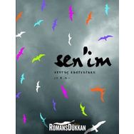 SENIM - SEVİNÇ ERGIYDIREN