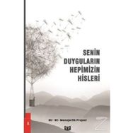 Senin Duyguların Hepimizin Hisleri - Kolektif