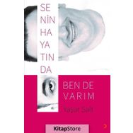 Senin Hayatında Ben de Varım - Yaşar Salt