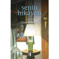 Senin Hikayen - Fatma Barbarosoğlu