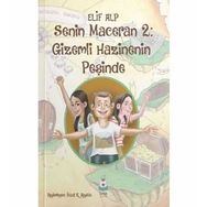 Senin Maceran 2 - Gizemli Hazinenin Peşinde - Elif Alp