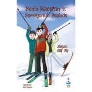 Senin Maceran 4: Şampiyonluk Peşinde - Elif Alp