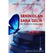 Senin Olan Sana Gelir - Mert Çuhadaroğlu