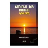 Seninle Bir Dakika - Hasan Özbilen