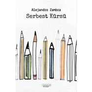 Serbest Kürsü - Alejandro Zambra