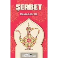 Şerbet - Ramazan Uz