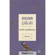 Serçenin Çığlığı Fatih Kadercan