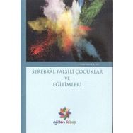 Serebral Palsili Çocuklar ve Eğitimleri - Handan Doğan