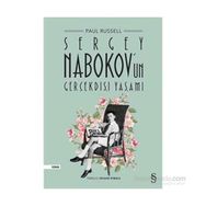 Sergey Nabokov’un Gerçekdışı Yaşamı - Paul Russell