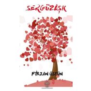 Sergüzaşk - Firzan Üstün