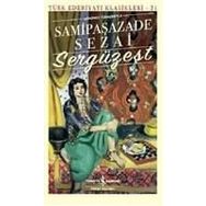SERGÜZEŞT - SAMIPAŞAZADE SEZAI (ISBN:9786054683796)