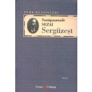 SERGÜZEŞT - SAMIPAŞAZADE SEZAI (ISBN:9789752678156)