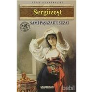 SERGÜZEŞT - SAMİPAŞAZADE SEZAI (ISBN:9789944184571)