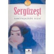 SERGÜZEŞT - ŞEMSİPAŞAZADE SEZAI