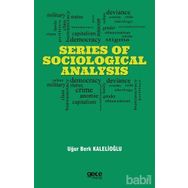 Series Of Sociological Analysis Uğur Berk Kalelioğlu