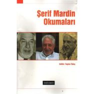 ŞERİF MARDIN OKUMALARI - TAŞKIN TAKIŞ