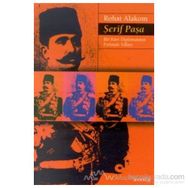 Şerif Paşa Bir Kürt Diplomatın Fırtınalı Yılları 1865-1951 - Rohat Alakom