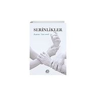 Serinlikler Ayşenur Tanrıverdi