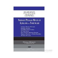 SERMAYE PİYASASI MEVZUATI AÇIKLAMA VE YORUMLARI - SELAMI ŞENGÜL