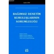 SERMAYE PİYASASI MEVZUATINDA BAĞIMSIZ DENETIM - MUSTAFA YAVAŞOĞLU