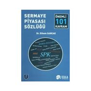 Sermaye Piyasası Sözlüğü - Önemli 101 Kavram - ibrahim ethem sancak