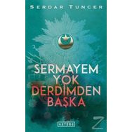 Sermayem Yok Derdimden Başka - Serdar Tuncer