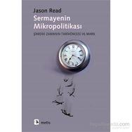 Sermayenin Mikropolitikası - Jason R. Levine