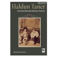 Sersem Kocanın Kurnaz Karısı - Haldun Taner