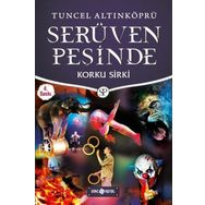 Serüven Peşinde 18 - Korku Sirki - Tuncel Altınköprü