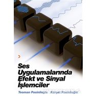 Ses Uygulamalarında Efekt ve Sinyal İşlemcileri - Kürşat Pasinlioğlu Teoman Pasinlioğlu