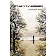 Sesimin Avlusunda - Mehmet Şamil