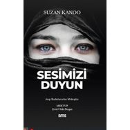 Sesimizi Duyun - Suzan Kanoo