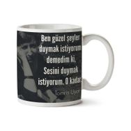 Sesini Duymak İstiyorum Baskılı Kupa