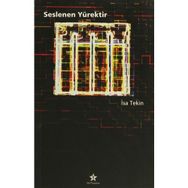 Seslenen Yürektir - İsa Tekin