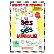 Sesleri Fark Ediyorum - İlk Ses Son Ses Farkındalığı - Bahar Sarıkaya