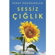 Sessiz Çığlık - Nihat Küçükarslan