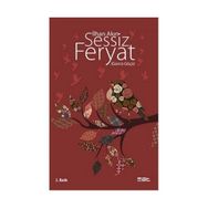 Sessiz Feryat - İlhan Akın